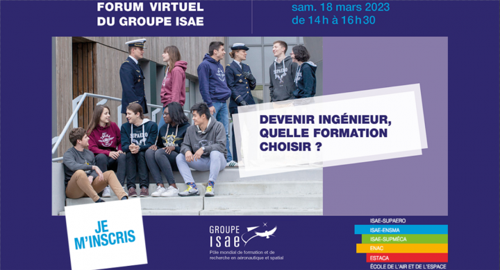 FORUM VIRTUEL GROUPE ISAE - Samedi 18 mars 2023 - Devenir ingénieur ...